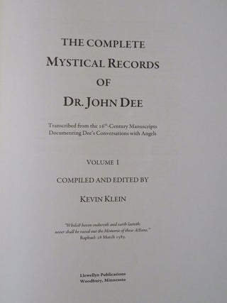 THE COMPLETE MYSTICAL RECORDS OF DR. JOHN DEE: Transcribed from the 16th-Century Manuscripts Documenting Dee's Conversations with Angels