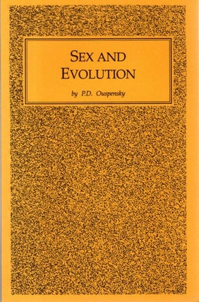 Item #32935 SEX AND EVOLUTION. P. D. Ouspensky