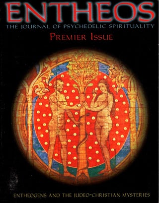 Item #32976 ENTHEOS: PREMIER ISSUE: The Journal of Psychedelic Spirituality. Mark Hoffman