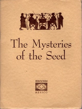 Item #33 THE MYSTERIES OF THE SEED. Rodney Collin