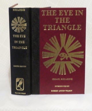 Item #33002 THE EYE OF THE TRIANGLE: An Interpretatio of Aleister Crowley. Israel Regardie