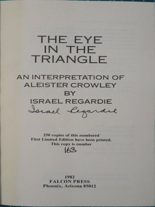 THE EYE OF THE TRIANGLE: An Interpretatio of Aleister Crowley