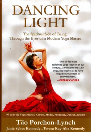 Item #33031 DANCING LIGHT: The Piritual Side of Being Through the Eyes of a Modern Yoga Master....