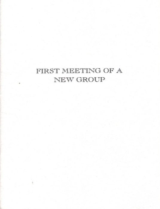 FIRST MEETING OF A NEW GROUP | Hugh Ripman