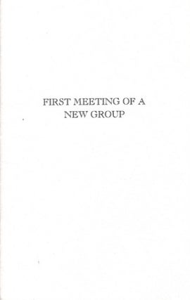 Item #33034 FIRST MEETING OF A NEW GROUP. Hugh Ripman