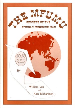Item #33071 THE MFUMU!: Secrets of the African Medicine Man. William Van, Kate Richardson