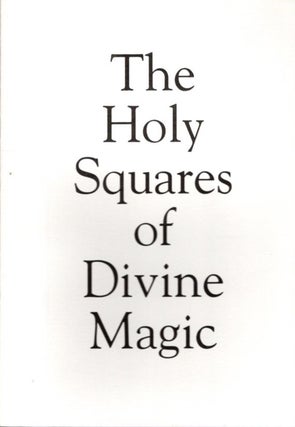 Item #33073 THE HOLY SQUARES OF DIVINE MAGIC. J. Pike