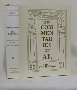 Item #33144 THE COMMENTARIES OF AL BEING THE EQUINOX VOLUME V, NO 1. Aleister Crowley, Marcelo Motta