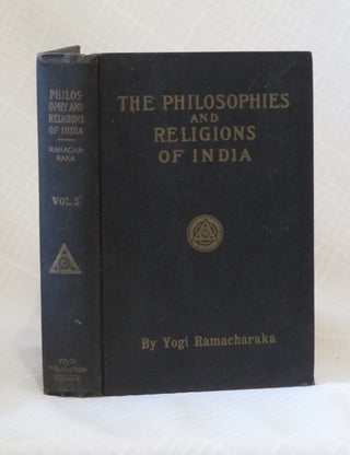 Item #33173 THE INNER TEACHINGS OF THE PHILOSOPHIES AND RELIGIONS OF INDIA. William Walter...