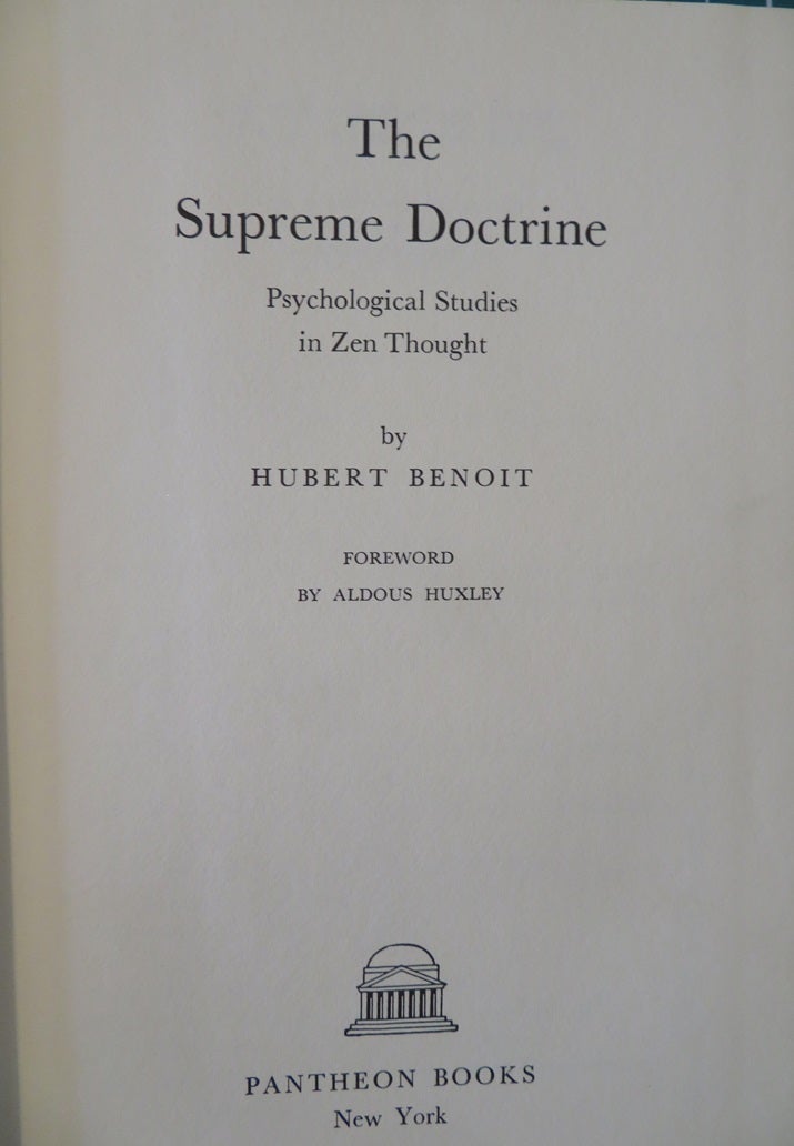 Hubert Benoit SUPREME DOCTRINE: Psychological Studies in Zen Thought | Hubert Benoit ...