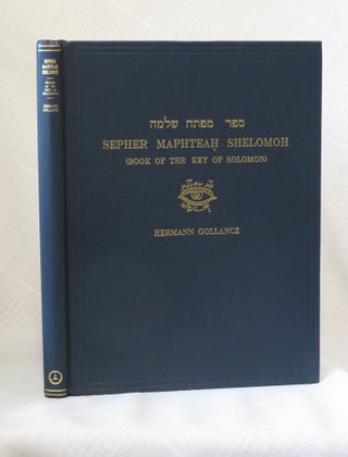 Item #33188 SEPHER MAPHTEAH SHELOMOH: (Book of the Key of Solomon). Hermann Gollancz