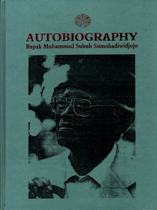Item #33476 AUTOBIOGRAPHY: The History of Bapak R.M. Muhammad Subuh Sumohadiwidjojo, Founder of...