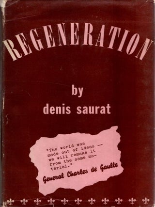 Item #33530 REGENERATION.: With a Letter from General de Galle. Denis Saurat