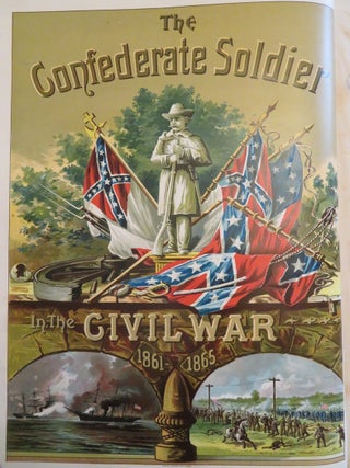 THE CONFEDERATE SOLDIER IN THE CIVIL WAR, 1861-1865.
