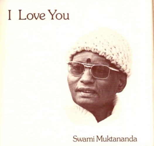 I LOVE YOU | Swami Muktananda | First edition