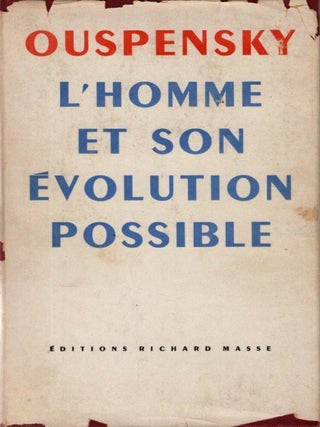 Item #34079 L'HOMME ET SON ÉVOLUTION POSSIBLE: Conférences Psychologiques. P. D Ouspensky