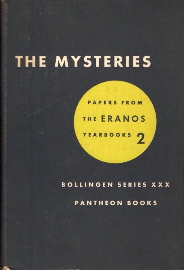 First Edition Paper THE MYSTERIES: PAPERS FROM THE ERANOS YEARBOOKS, VOLUME 2 | Joseph ...