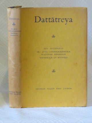 DATTATREYA: The Way and the Goal