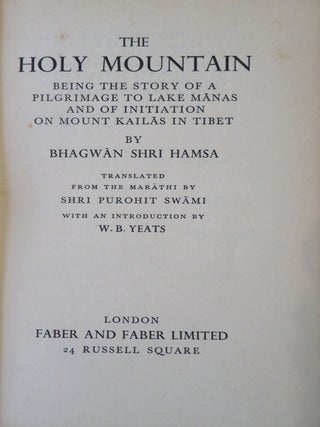 THE HOLY MOUNTAIN: Being the Story of a Pilgrimage to Lake Manas and Initiation on Mount Kailas in Tibet