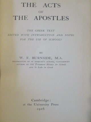 THE ACTS OF THE APOSTLES: The Greek Text Edited with Introduction and Notes for the Use of Schools