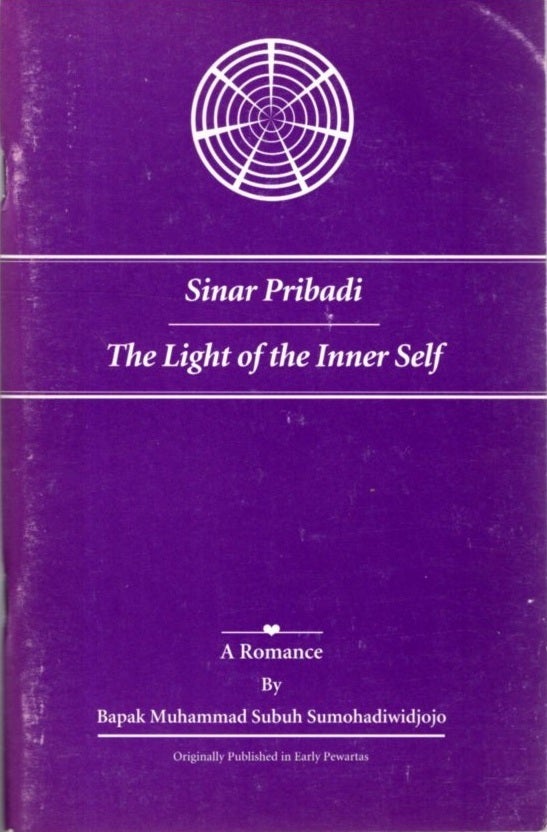 THE LIGHT OF THE INNER SELF SINAR PRIBADI : A ROMANCE | Muhammad Subuh ...
