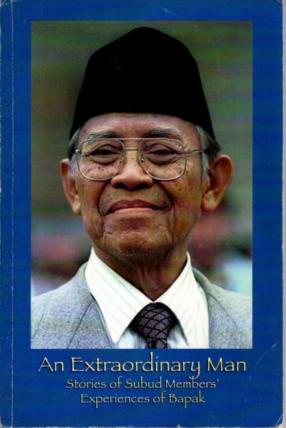 AN EXTRAORDINARY MAN: Stories of Subud Members' Experiences with Bapak ...