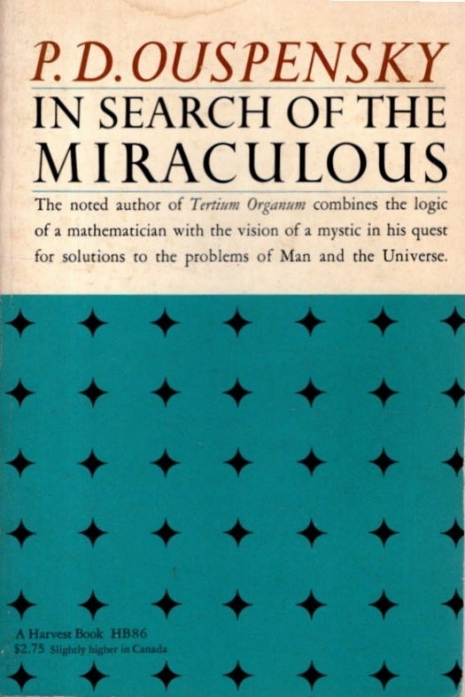 IN SEARCH OF THE MIRACULOUS | P. D Ouspensky