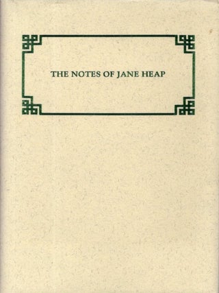 Item #34871 THE NOTES OF JANE HEAP. Jane Heap
