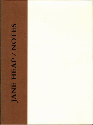 Item #34894 JANE HEAP / NOTES. Jane Heap