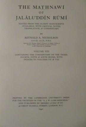 THE MATHNAWI OF JALALU'DDIN RUMI: VOLUME VIII.