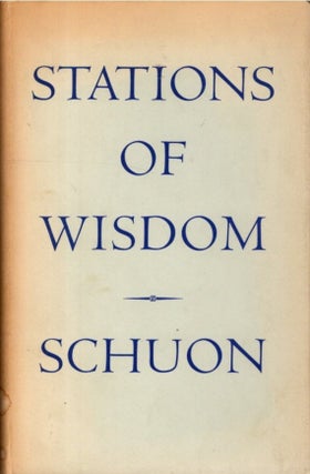Item #35106 STATIONS OF WISDOM. Frithjof Schuon