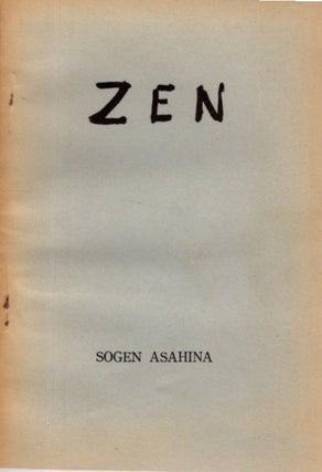 Item #35156 ZEN. Sogen Asahina