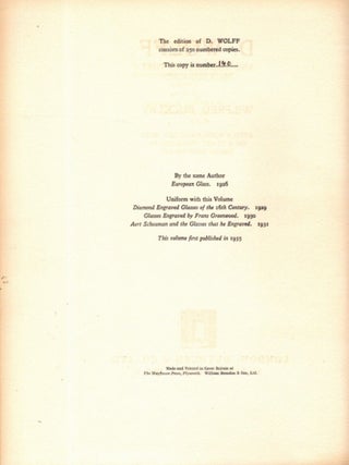 D WOLFF AND THE GLASSES THAT HE ENGRAVED: With a Supplementary Note on a Glass Engraved By Frans Greenwood