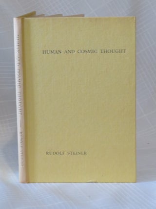 Item #35383 HUMAN AND COSMIC THOUGHT: Four lectures given in Berlin from 20th to 23rd January...