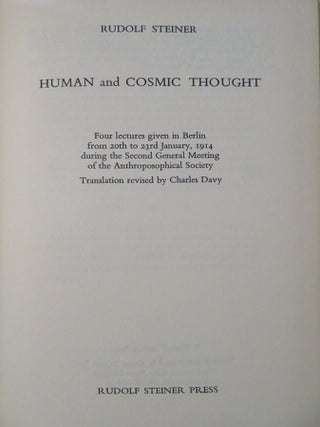 HUMAN AND COSMIC THOUGHT: Four lectures given in Berlin from 20th to 23rd January 1914 during the Second General Meeting of the Anthroposophical Society