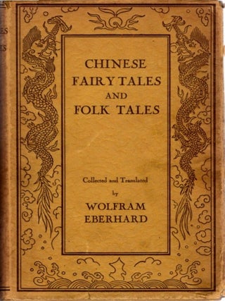 Item #35415 CHINESE FAIRY TALES AND FOLK TALES. Wolfram Eberhard