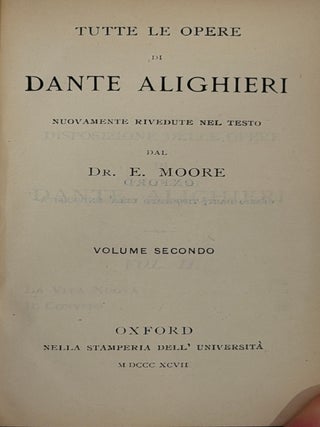 TUTTE LE OPERE DE DANTE ALIGHIERI: VOLUME SECONDO: La Vita Nuova & Il Convito