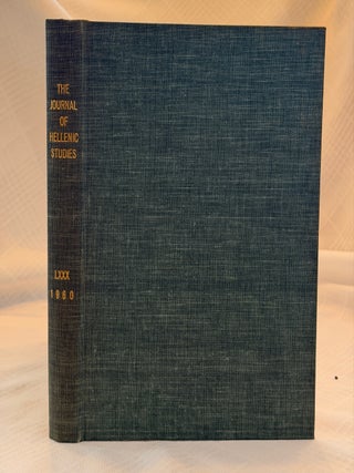 Item #35629 THE JOURNAL OF HELLENIC STUDIES, VOLUME LXXX (1960). E. J. Forsdyke, Ernest Gardner,...