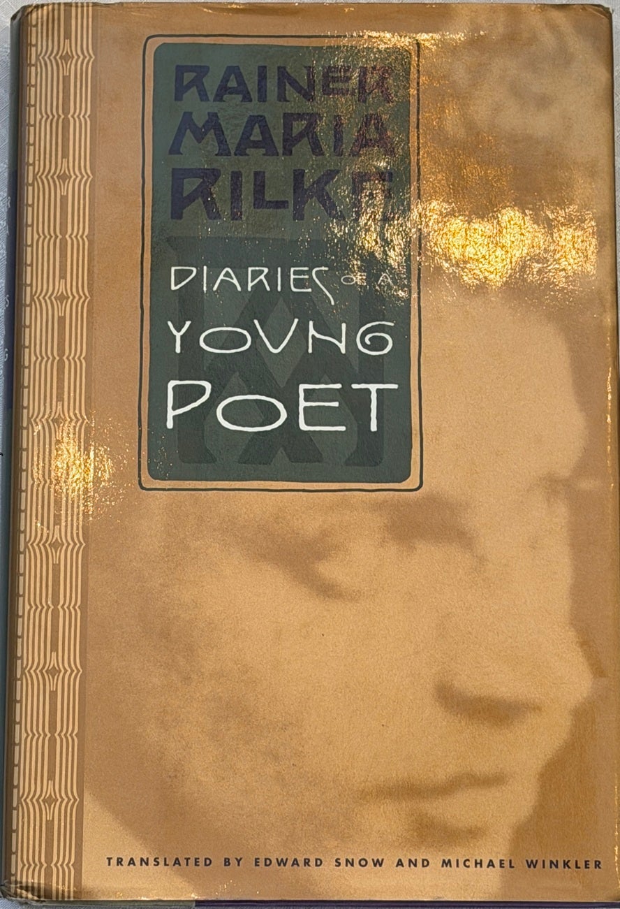 DIARIES OF A YOUNG POET | Rainer Maria Rilke, Edward Snow, Michael ...