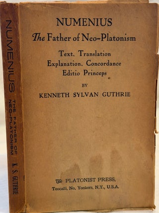 Item #35692 THE FATHER OF NEO-PLATONISM: Works, Biography, Message, Sources, and Influence....