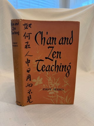 Item #35765 CH'AN AND ZEN TEACHING: FIRST SERIES. Charles Luk, Lu K'uan Yü