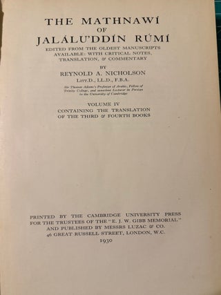 THE MATHNAWI OF JALALU'DDIN RUMI: VOLUME IV: Containing the Translation of the Third & Fourth Books