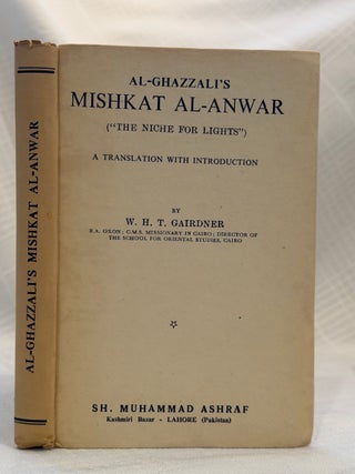 MISHKAT AL-ANWAR: ("The Niche for Lights")