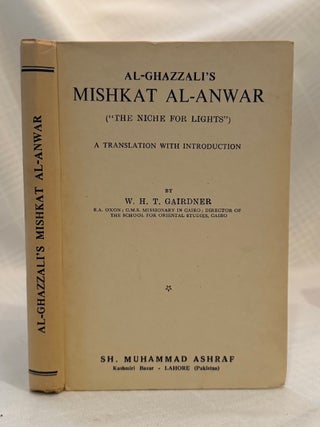 MISHKAT AL-ANWAR: ("The Niche for Lights")