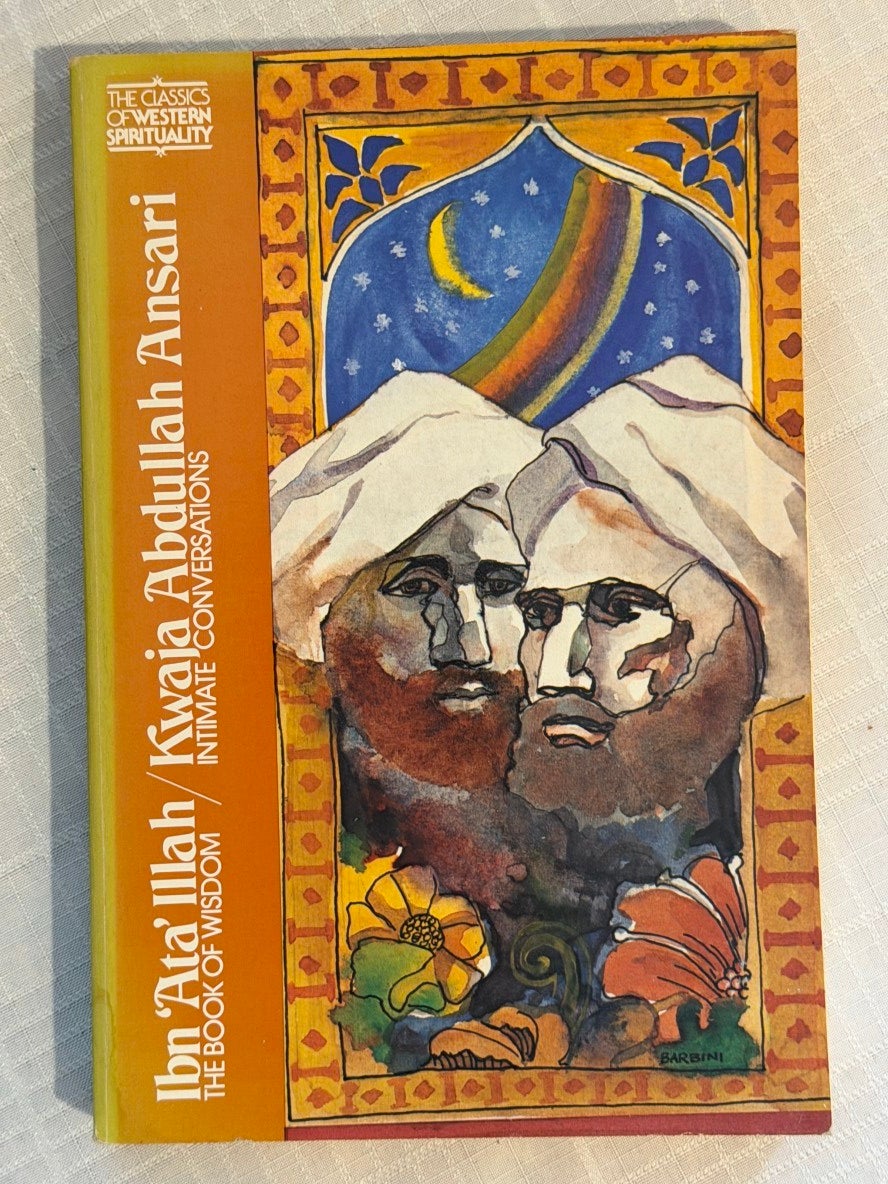 THE BOOK OF WISDOM & INTIMATE CONVERSATIONS | Ibn 'Ata' Illah, Kwaja ...