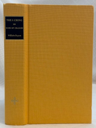 THE I CHING, OR BOOK OF CHANGES.