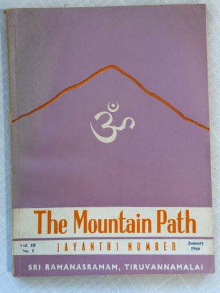 Item #35883 THE MOUNTAIN PATH VOL. III: A Quarterly. Arthur Osborne, George Trevelyan, A. Rao,...