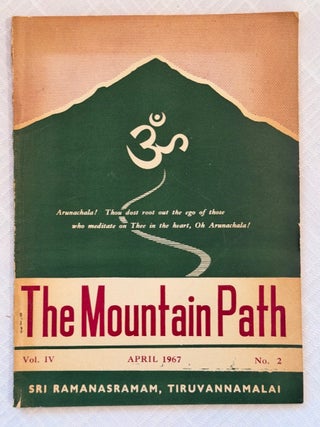 Item #35884 THE MOUNTAIN PATH VOL. IV: A Quarterly. Arthur Osborne, Bhagavan Das, Gerald Yorke,...
