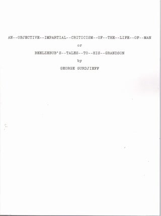 Item #36120 BEELZEBUB'S TALES TO HIS GRANDSON. 1931 DRAFT TYPESCRIPT. G. I Gurdjieff
