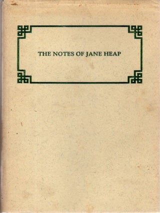 Item #36668 THE NOTES OF JANE HEAP. Jane Heap